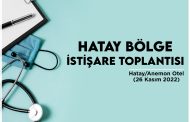 HATAY BÖLGE İSTİŞARE TOPLANTISI /Anemon Otel-26 Aralık 2022